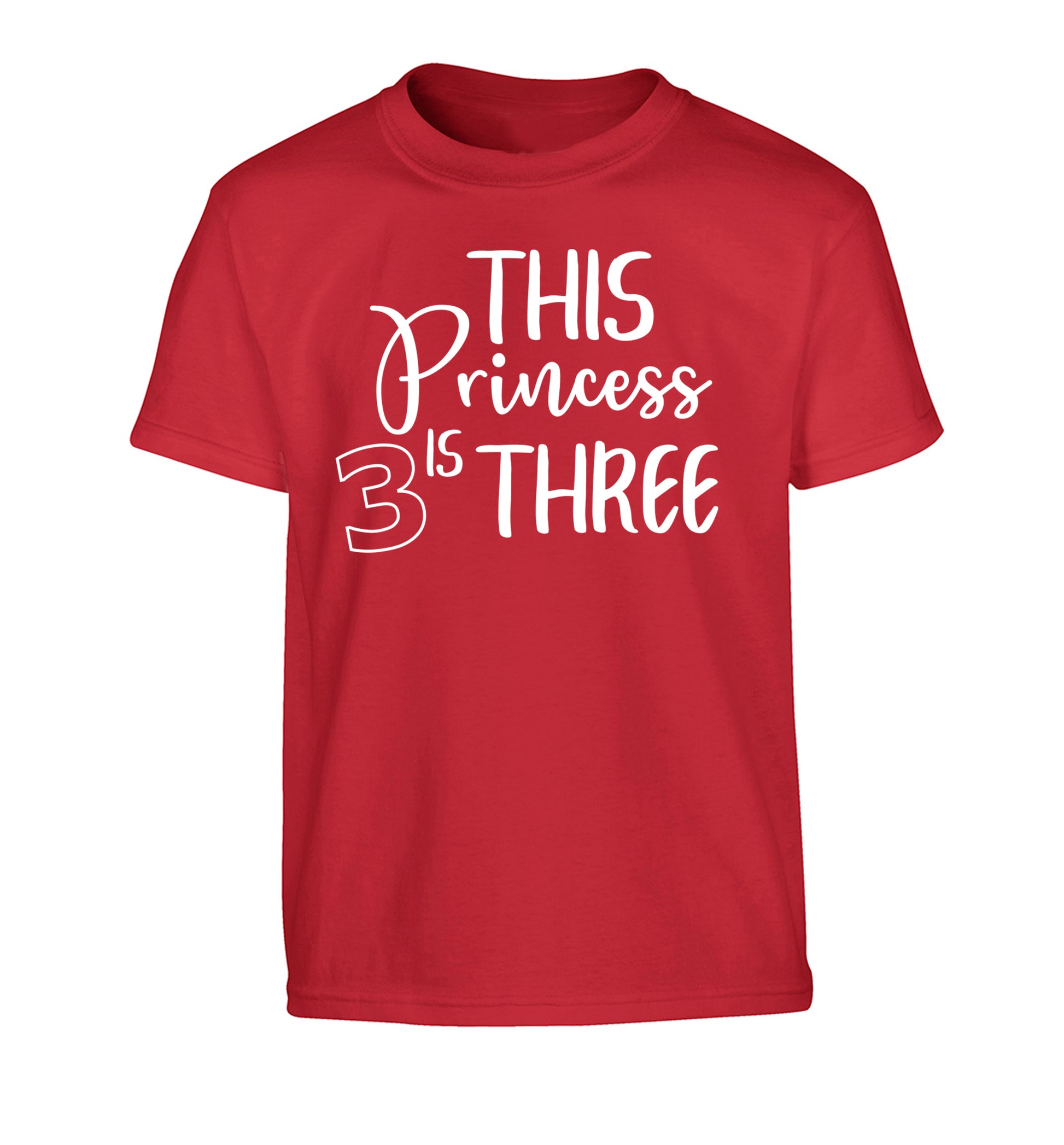 This princess is three Children's red Tshirt 12-13 Years