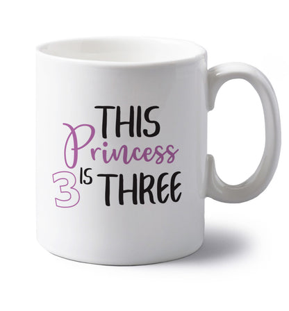 This princess is three left handed white ceramic mug 