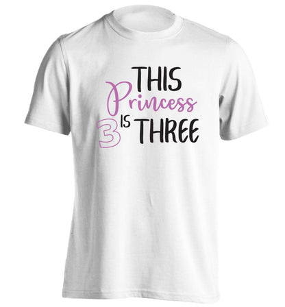 This princess is three adults unisex white Tshirt 2XL