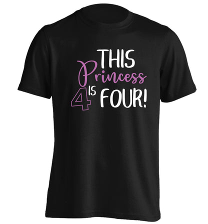 This princess is four adults unisex black Tshirt 2XL