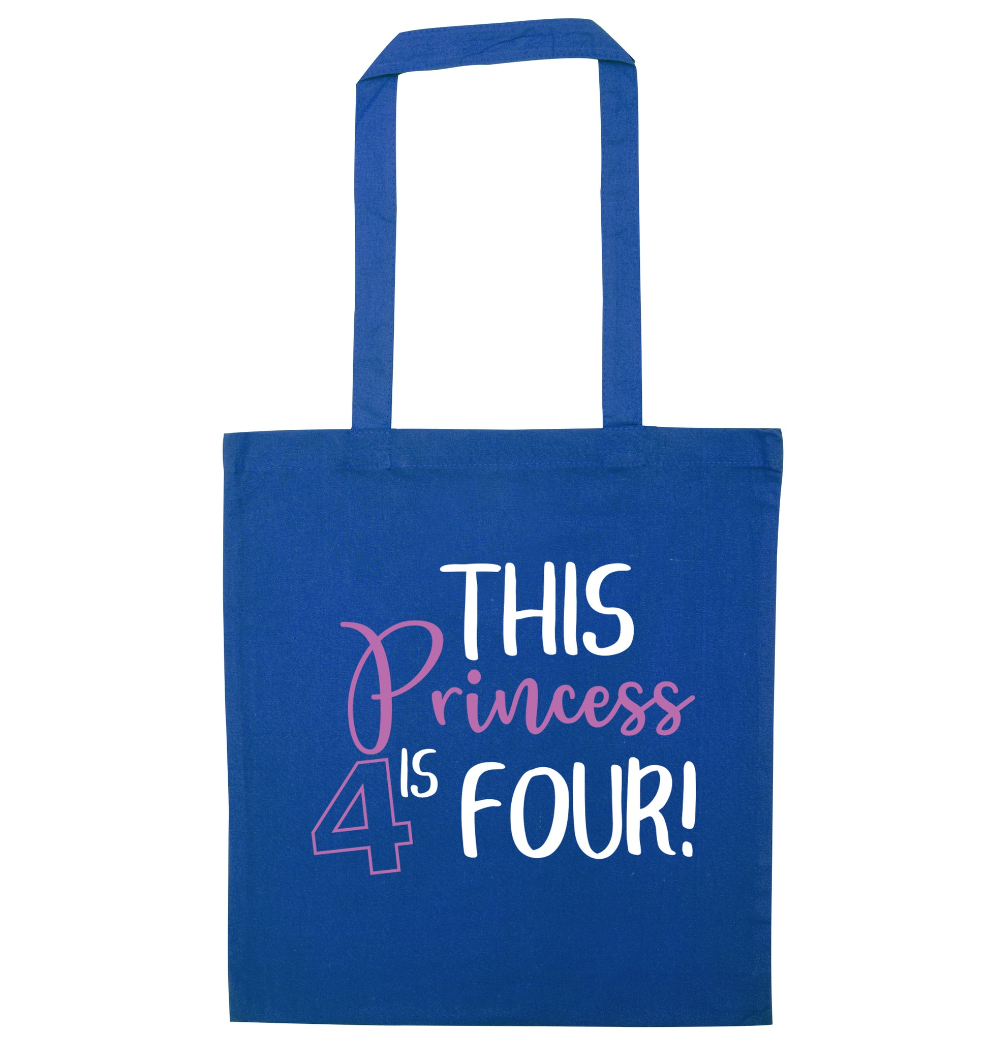 This princess is four blue tote bag