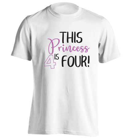 This princess is four adults unisex white Tshirt 2XL