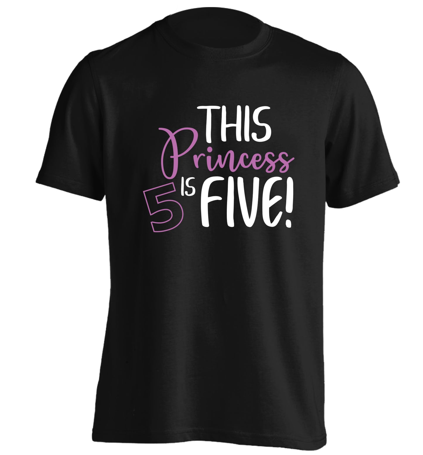 This princess is five adults unisex black Tshirt 2XL