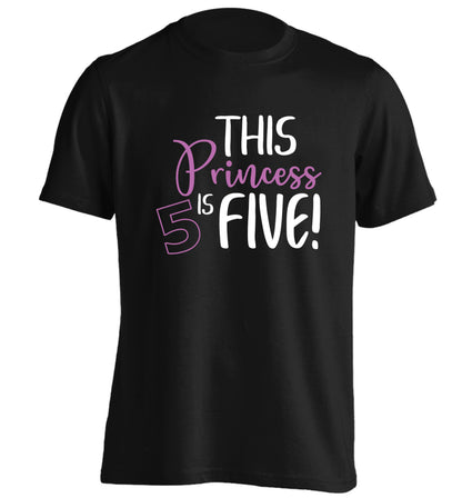 This princess is five adults unisex black Tshirt 2XL