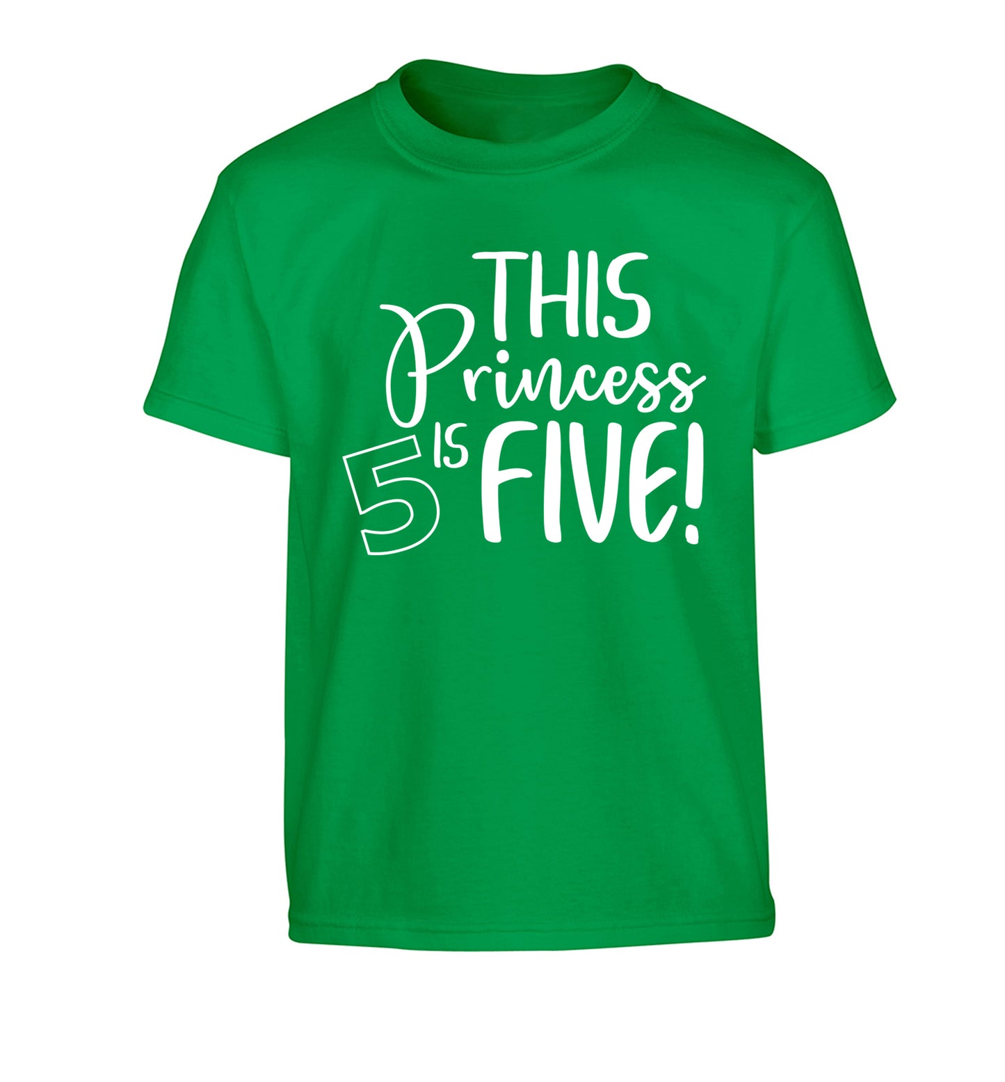 This princess is five Children's green Tshirt 12-13 Years
