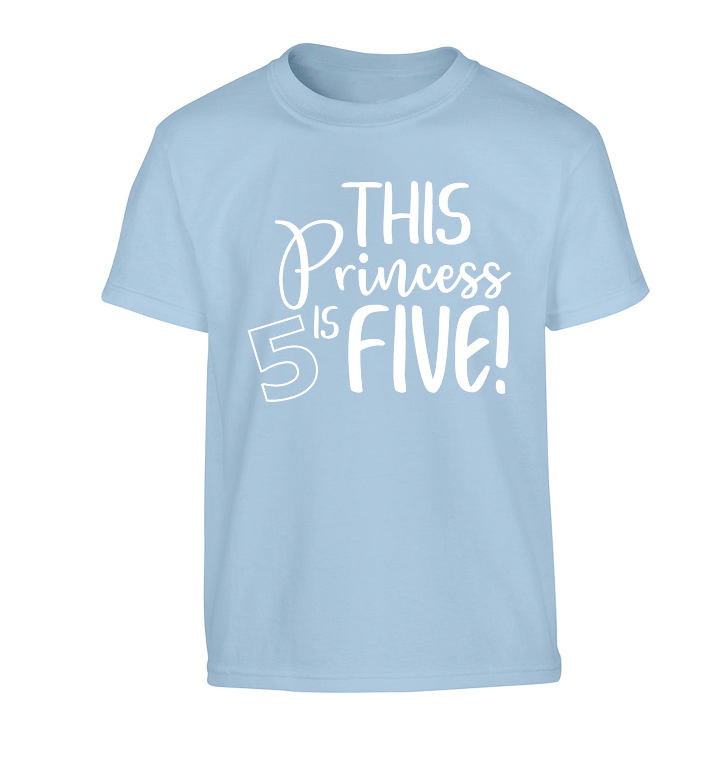 This princess is five Children's light blue Tshirt 12-13 Years