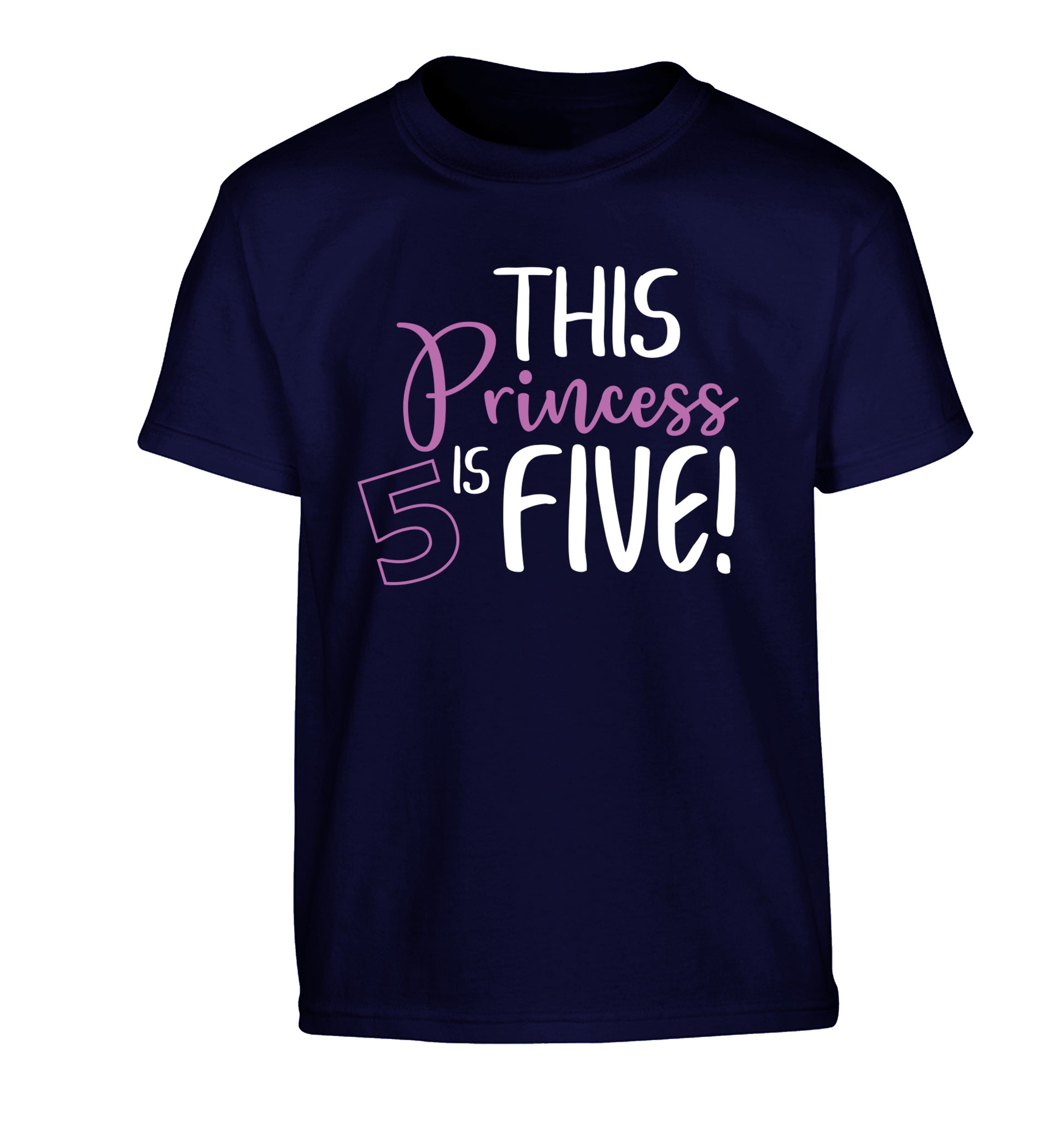 This princess is five Children's navy Tshirt 12-13 Years