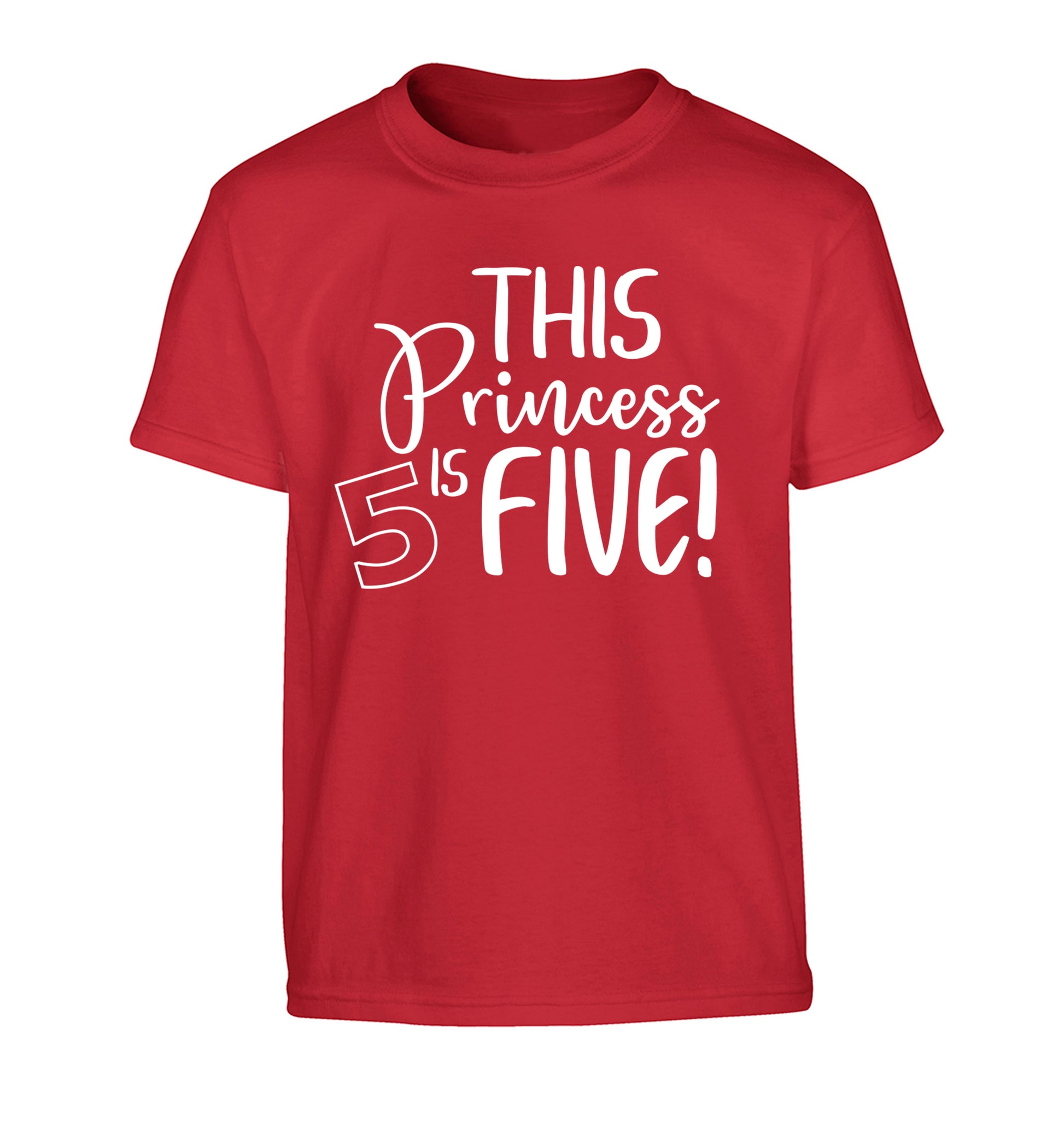 This princess is five Children's red Tshirt 12-13 Years