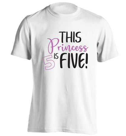 This princess is five adults unisex white Tshirt 2XL