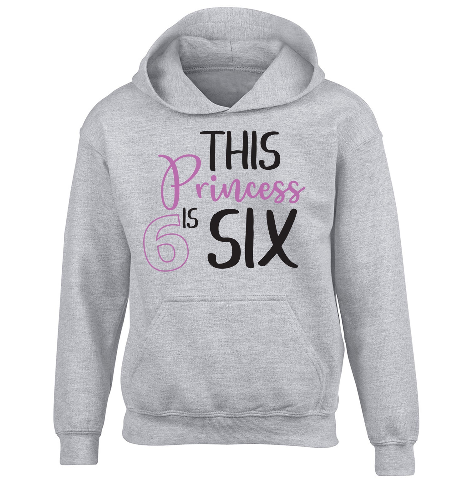 This princess is six children's grey hoodie 12-13 Years