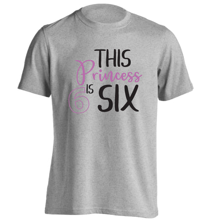 This princess is six adults unisex grey Tshirt 2XL