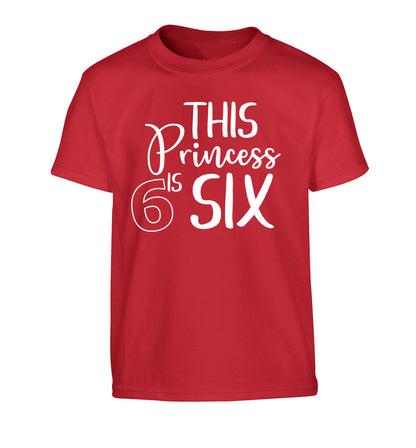 This princess is six Children's red Tshirt 12-13 Years