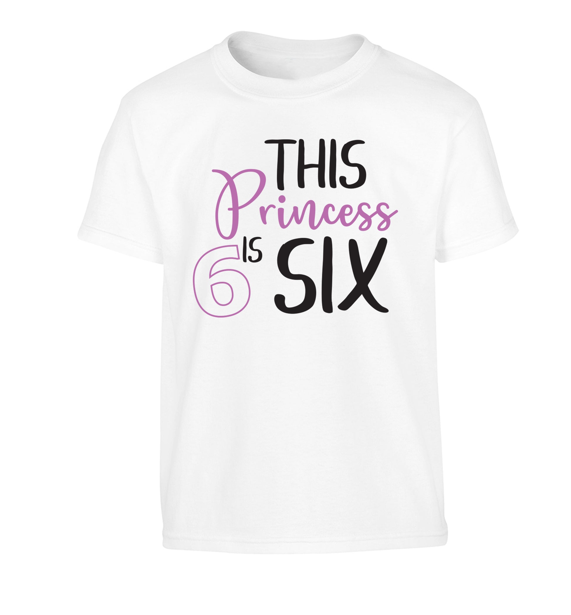 This princess is six Children's white Tshirt 12-13 Years