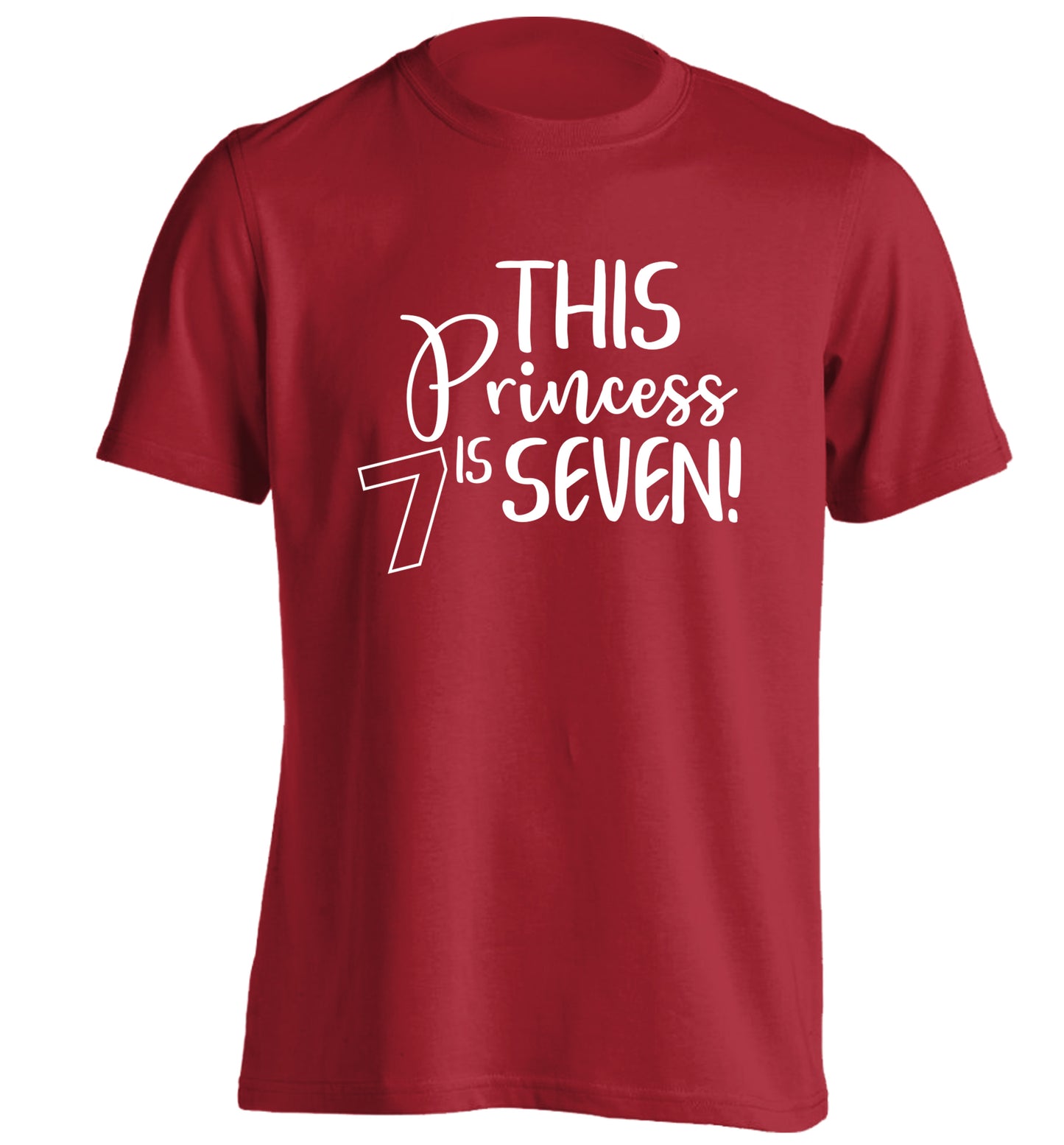 This princess is seven adults unisex red Tshirt 2XL