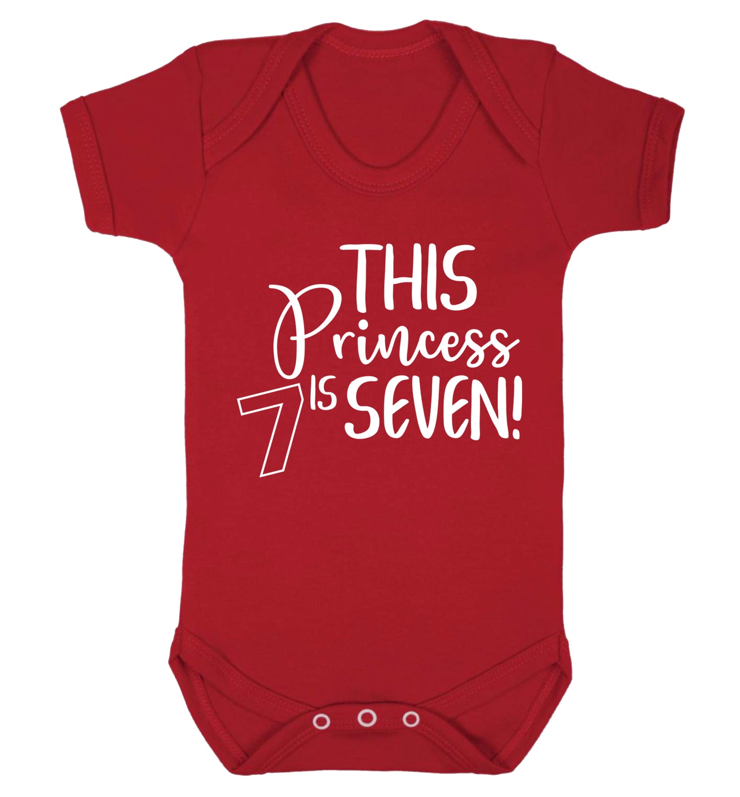 This princess is seven Baby Vest red 18-24 months
