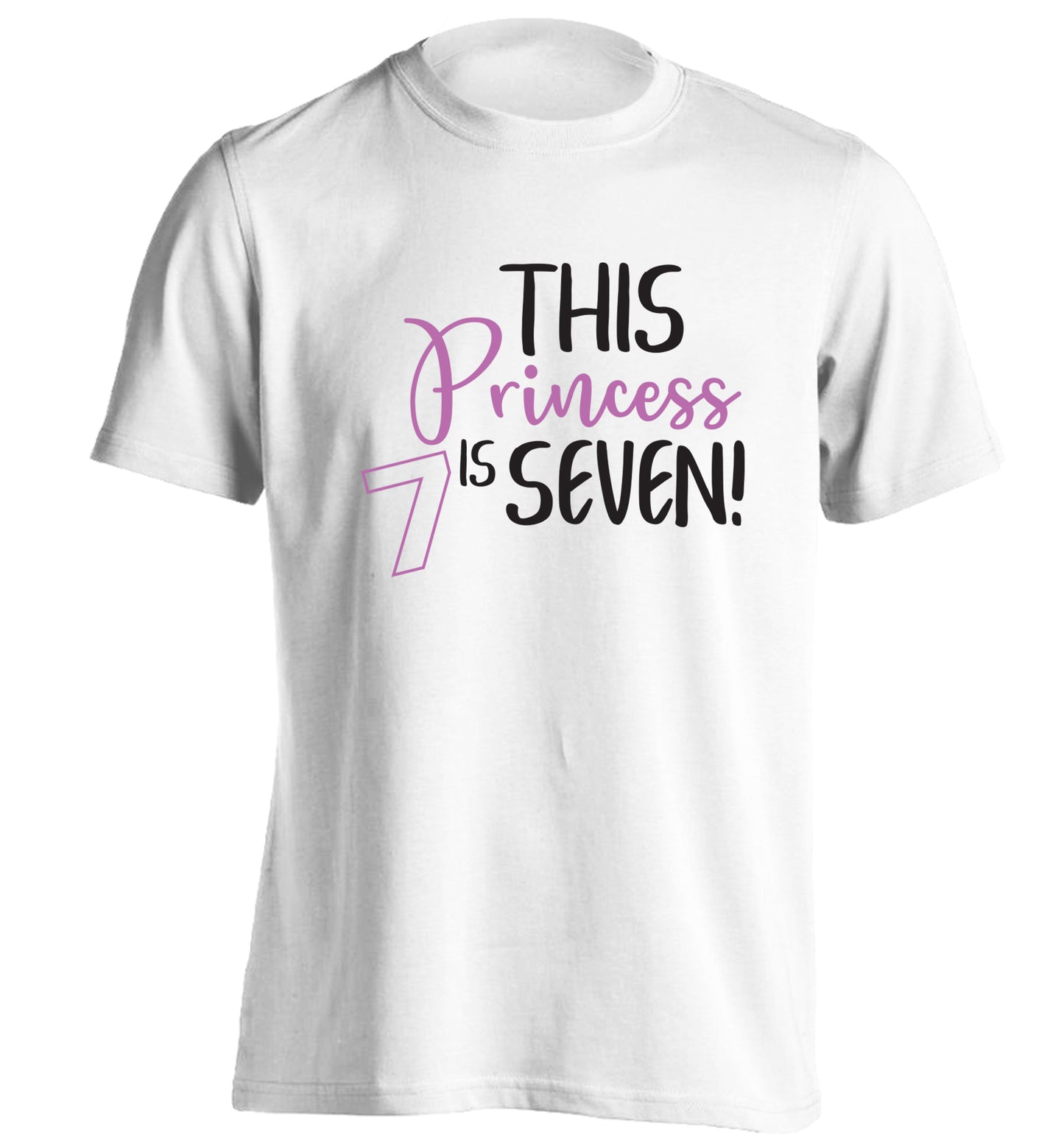 This princess is seven adults unisex white Tshirt 2XL