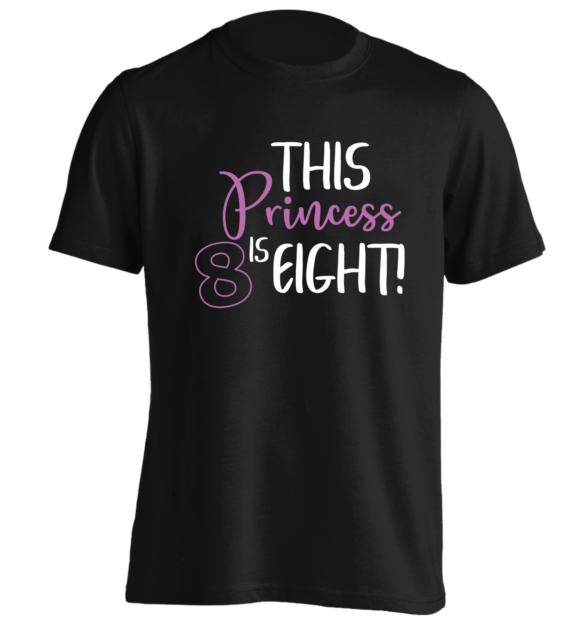 This princess is eight adults unisex black Tshirt 2XL