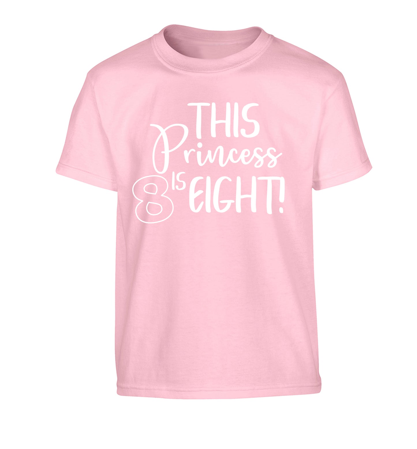 This princess is eight Children's light pink Tshirt 12-13 Years