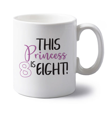 This princess is eight left handed white ceramic mug 