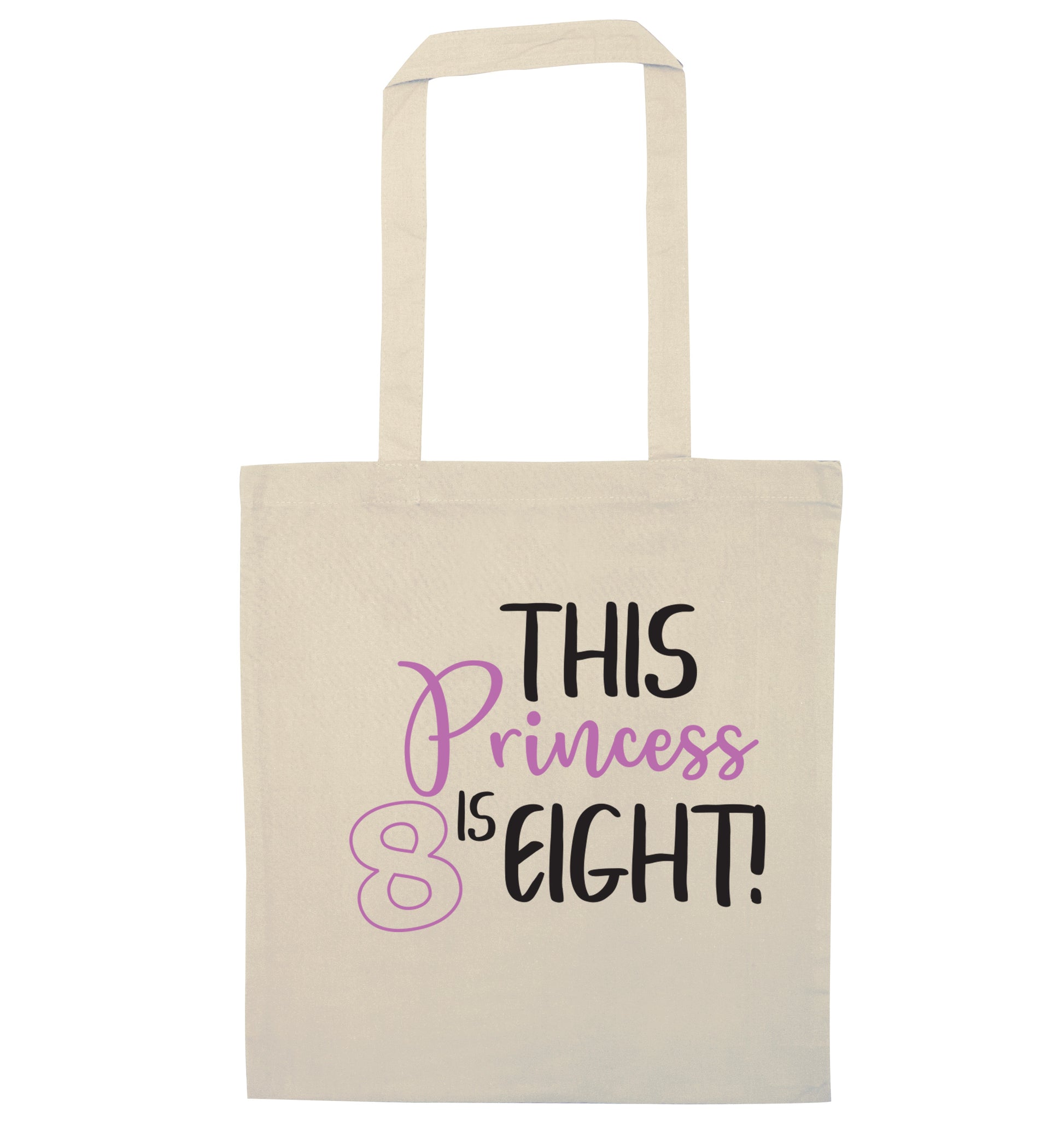 This princess is eight natural tote bag
