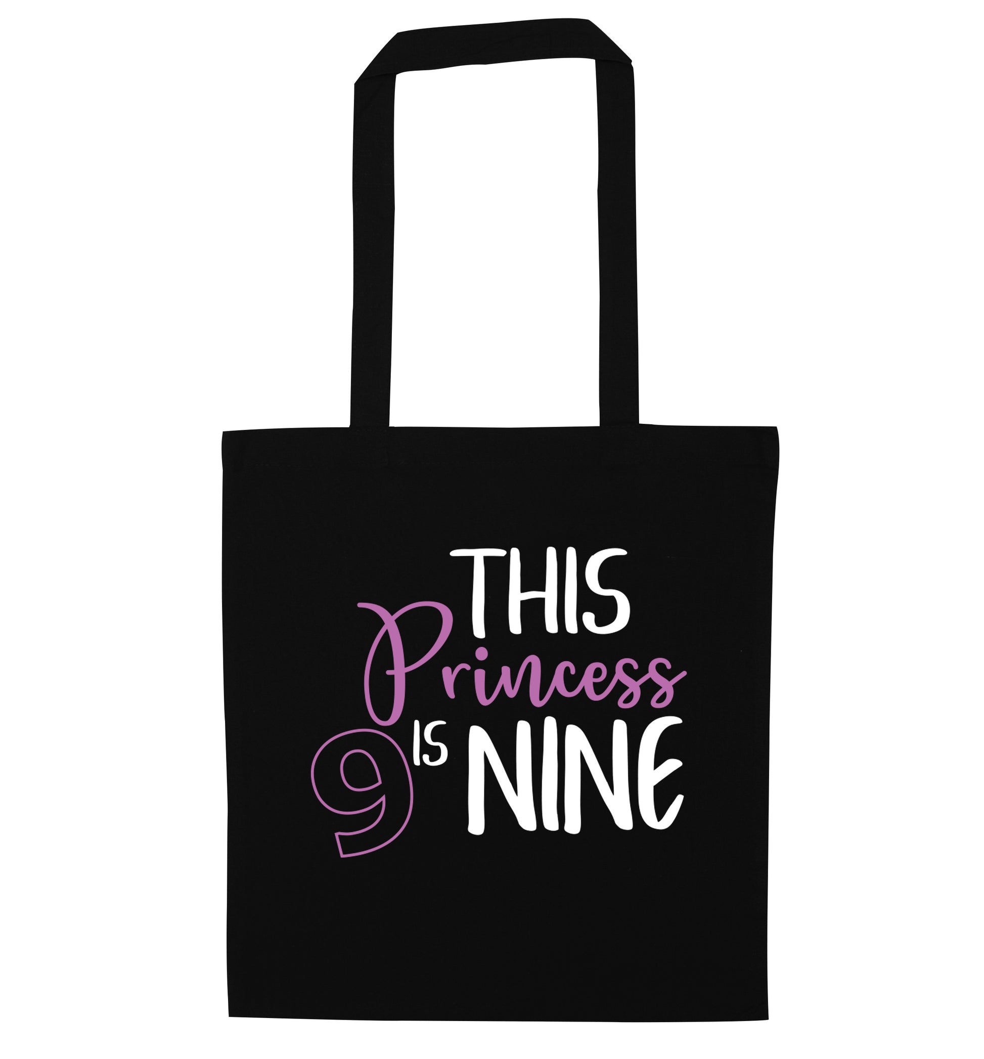 This princess is nine black tote bag