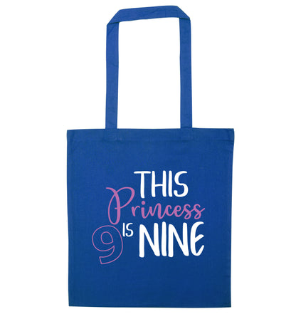 This princess is nine blue tote bag