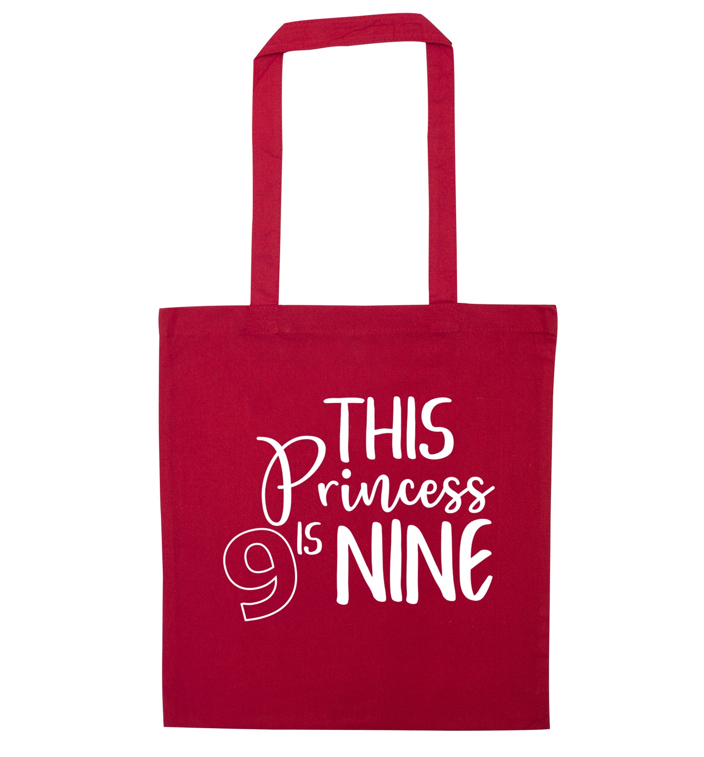 This princess is nine red tote bag