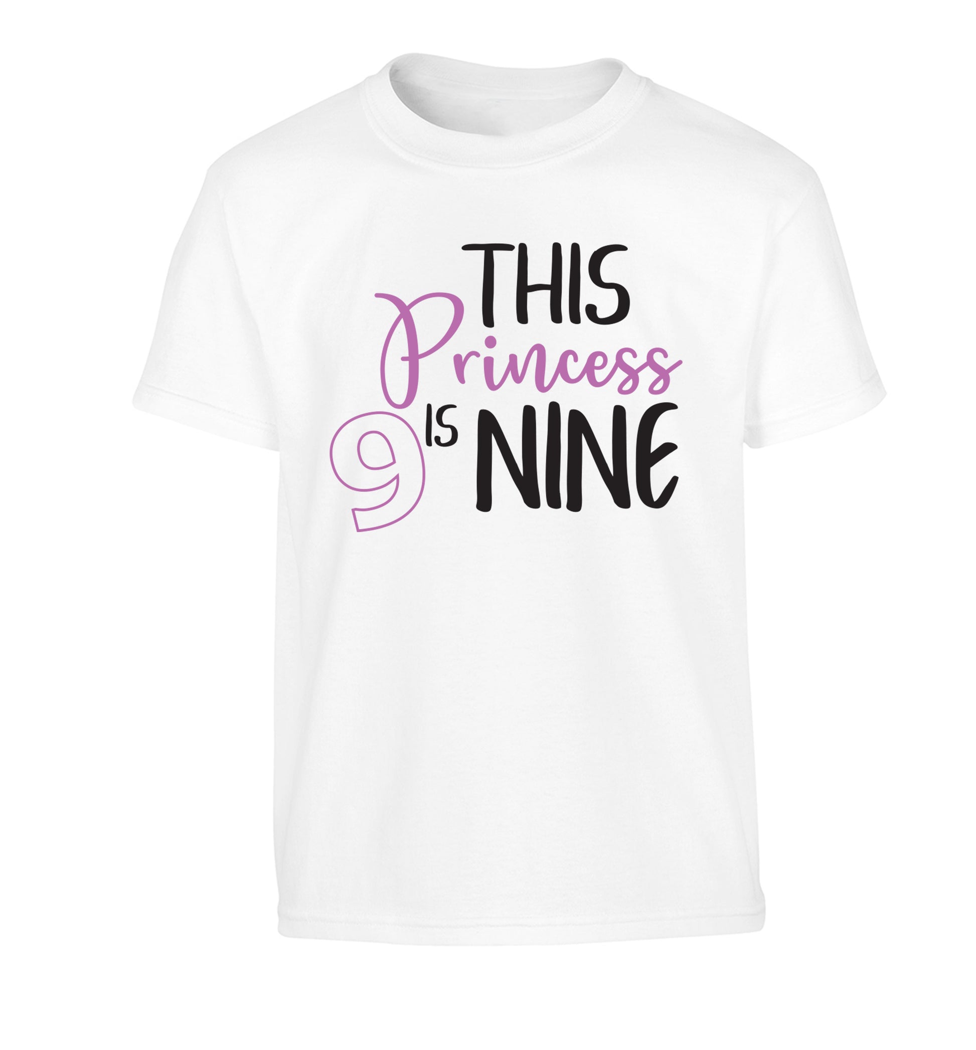 This princess is nine Children's white Tshirt 12-13 Years