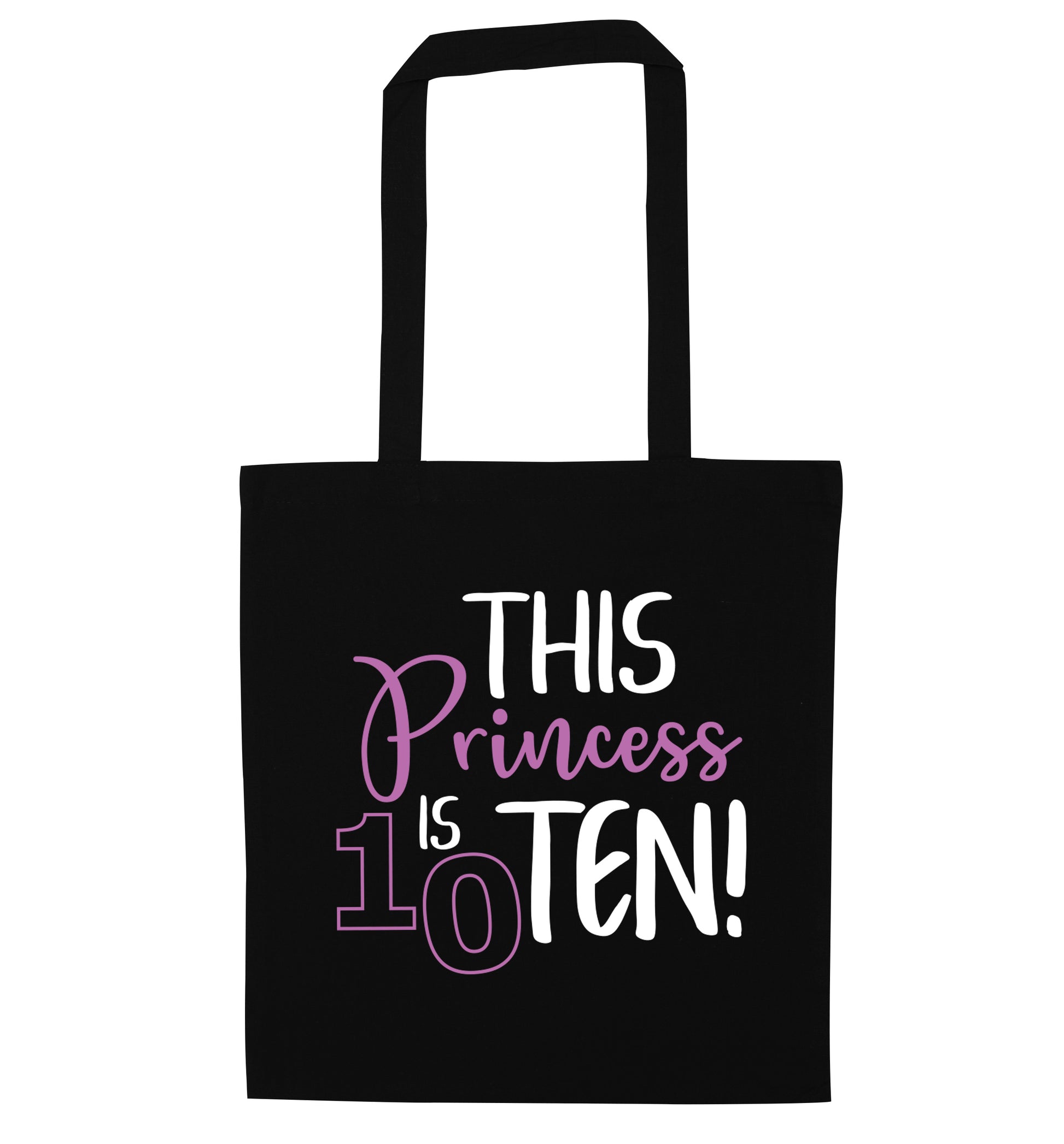 This princess is ten black tote bag