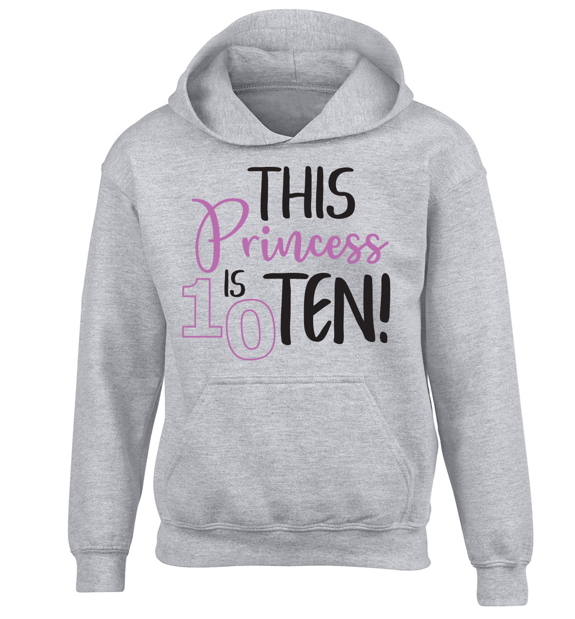 This princess is ten children's grey hoodie 12-13 Years