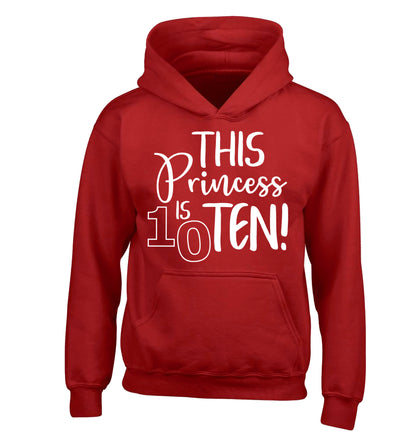 This princess is ten children's red hoodie 12-13 Years