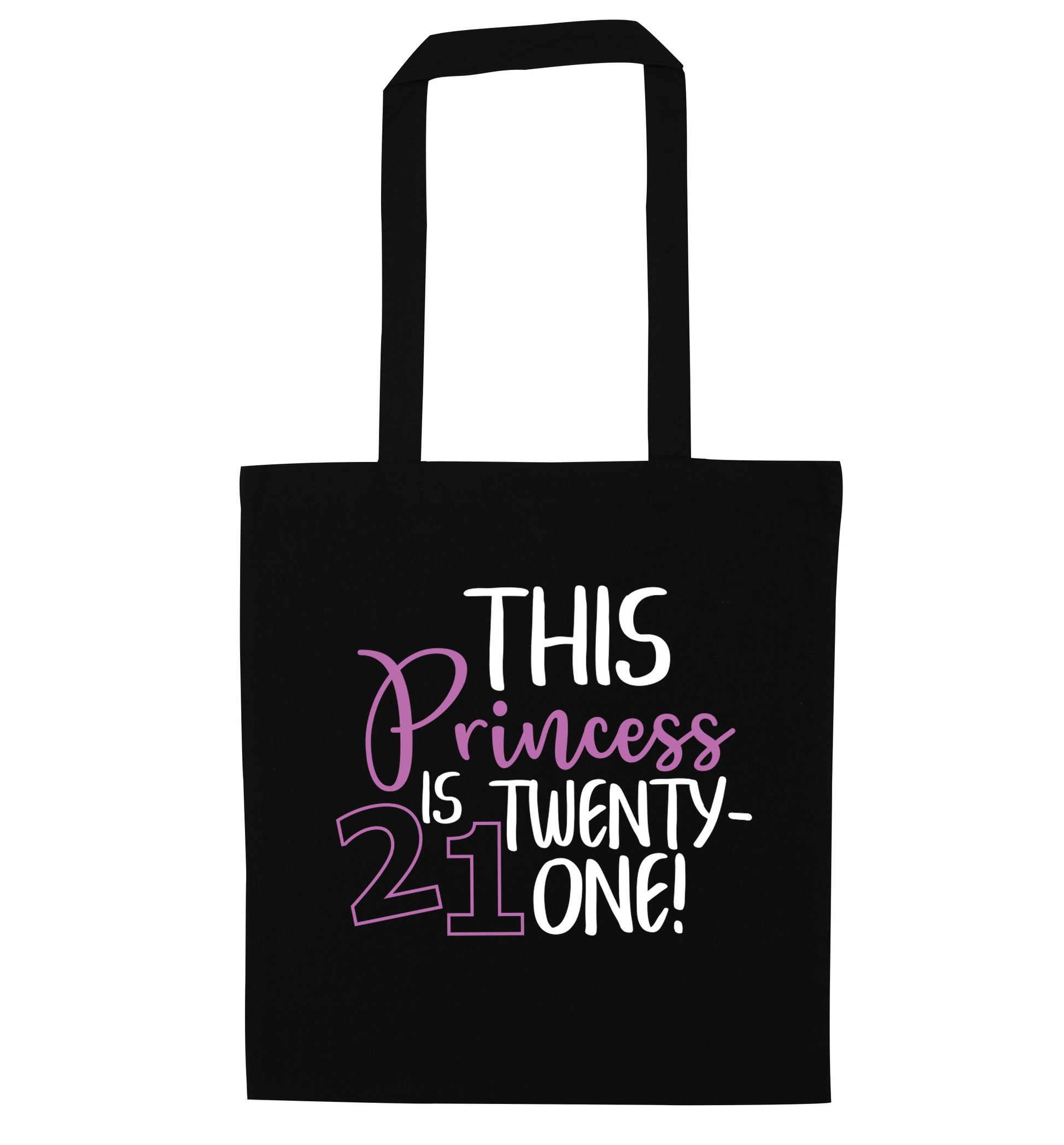 This princess is 21 black tote bag