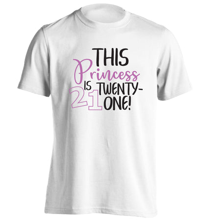 This princess is 21 adults unisex white Tshirt 2XL