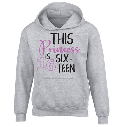 This princess is 16 children's grey hoodie 12-13 Years