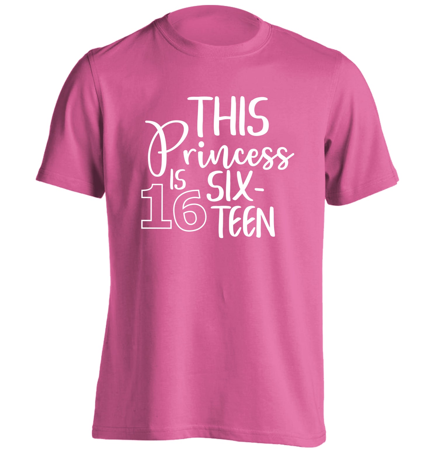 This princess is 16 adults unisex pink Tshirt 2XL
