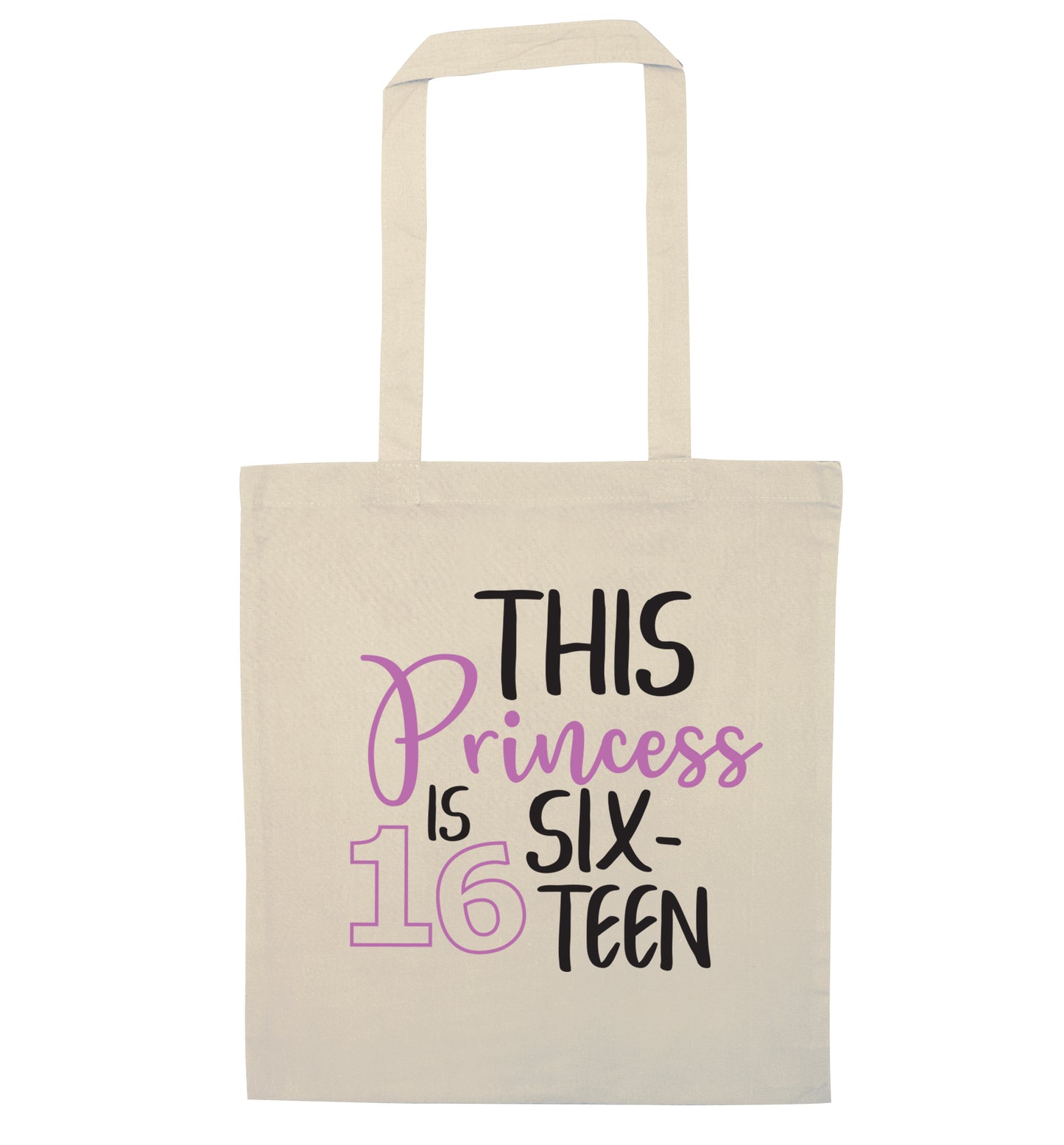 This princess is 16 natural tote bag