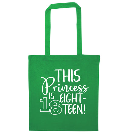 This princess is 18 green tote bag