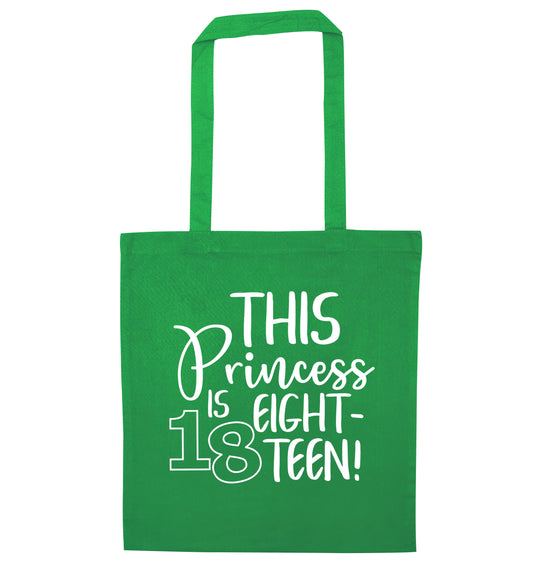 This princess is 18 green tote bag