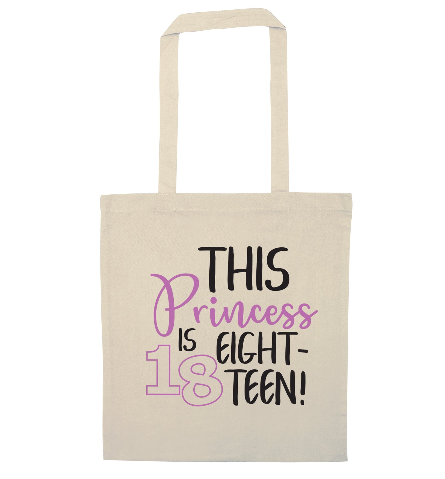 This princess is 18 natural tote bag