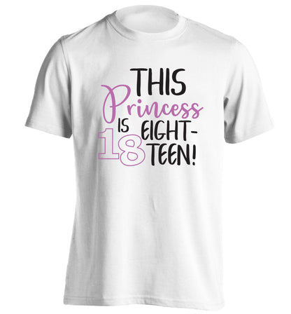 This princess is 18 adults unisex white Tshirt 2XL