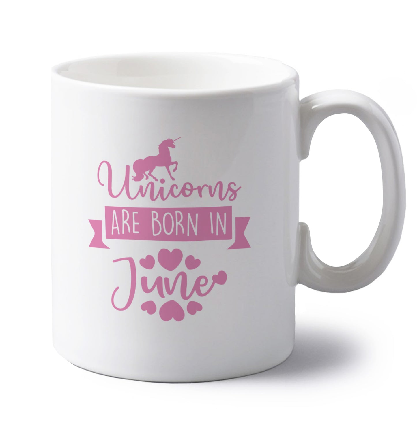 Unicorns are born in June left handed white ceramic mug 