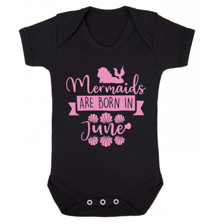 Mermaids are born in June Baby Vest black 18-24 months