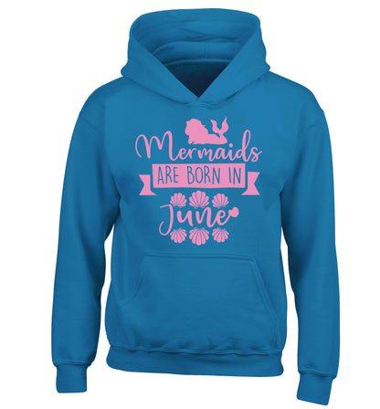 Mermaids are born in June children's blue hoodie 12-13 Years