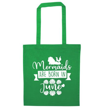 Mermaids are born in June green tote bag