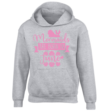 Mermaids are born in June children's grey hoodie 12-13 Years