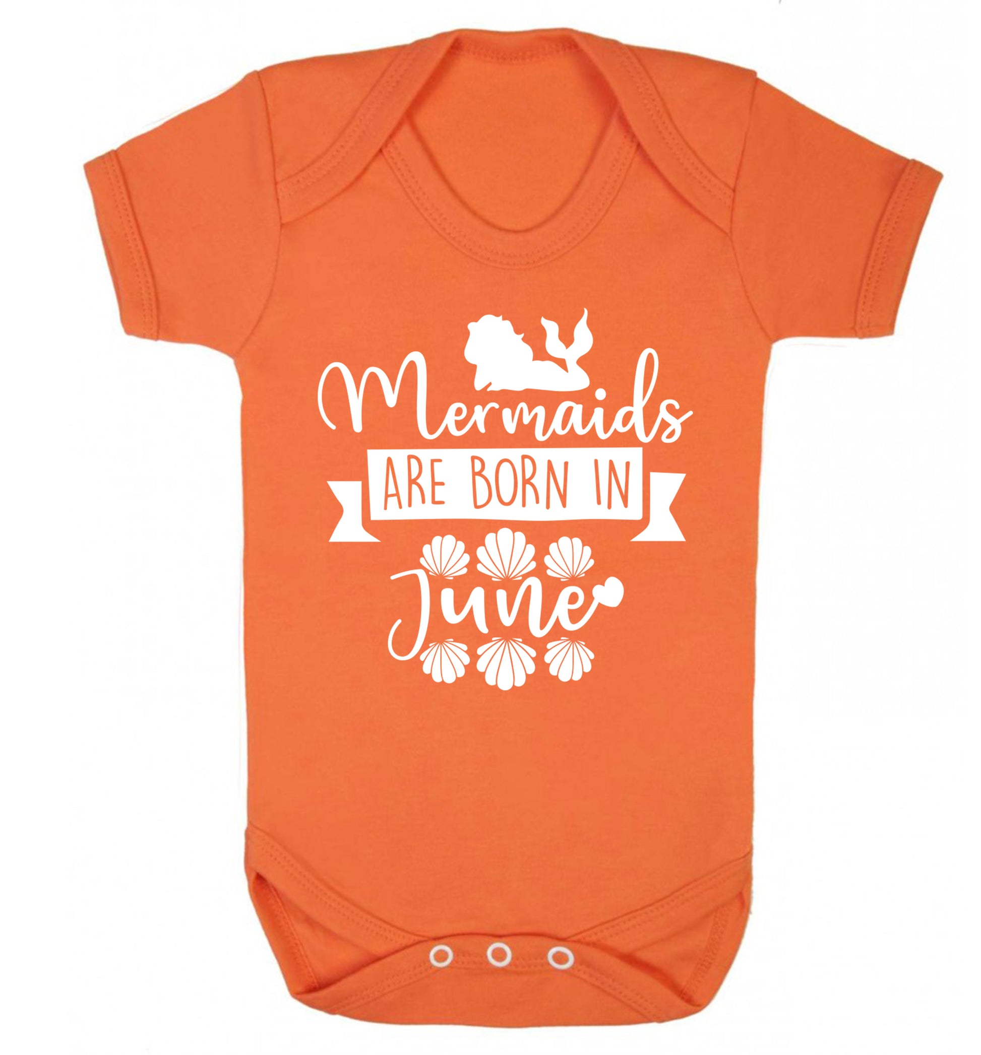 Mermaids are born in June Baby Vest orange 18-24 months