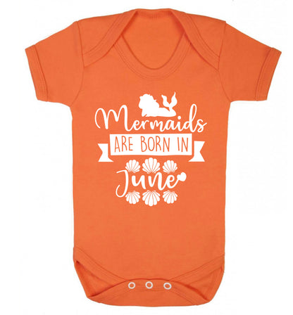 Mermaids are born in June Baby Vest orange 18-24 months