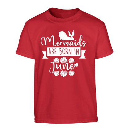 Mermaids are born in June Children's red Tshirt 12-13 Years