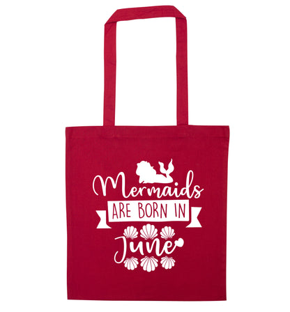 Mermaids are born in June red tote bag