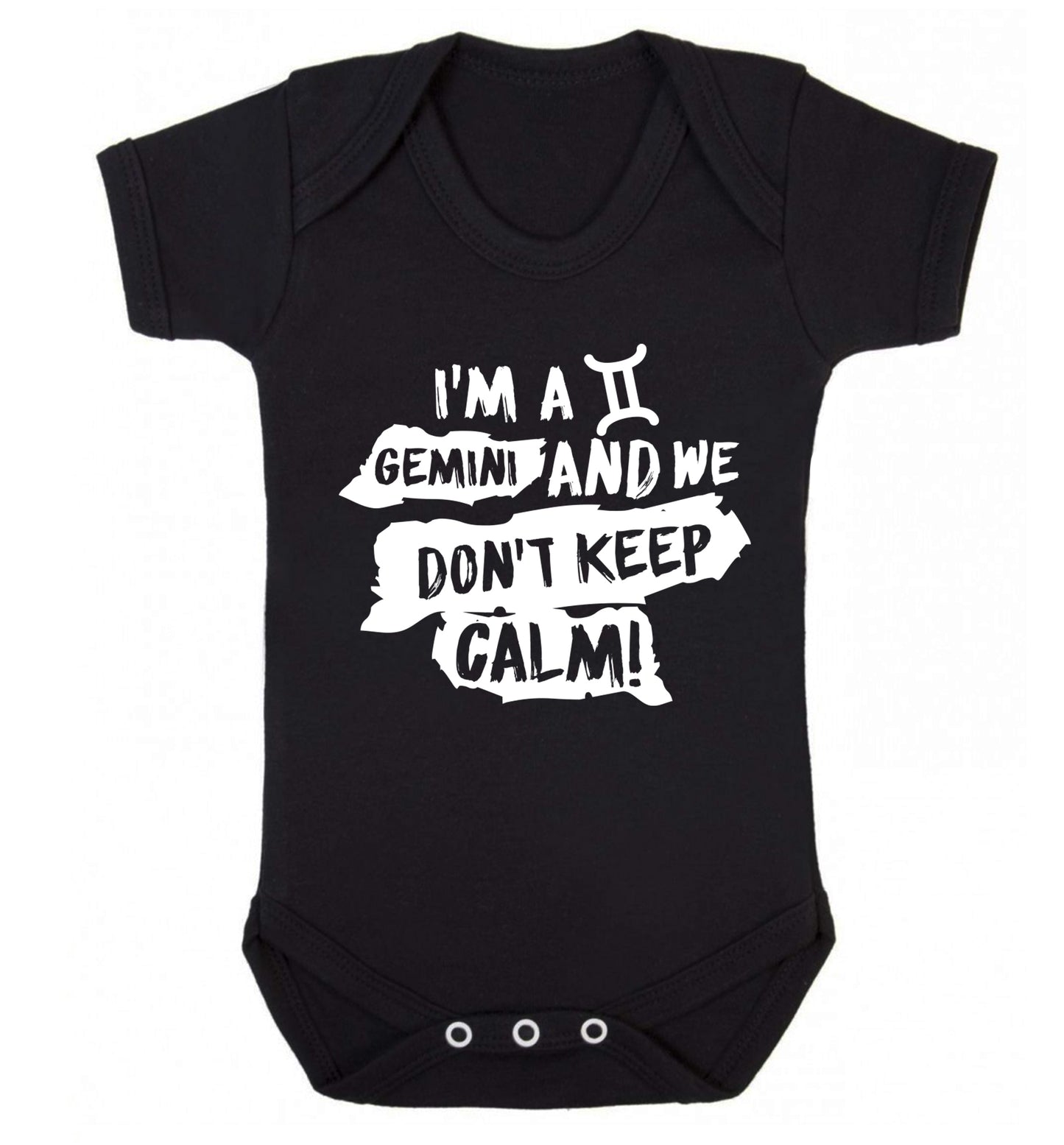I'm a Gemini and we don't keep calm Baby Vest black 18-24 months